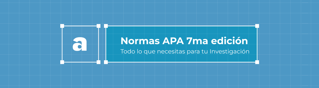 Normas APA - UNIACC - Bienvenidos a Crear