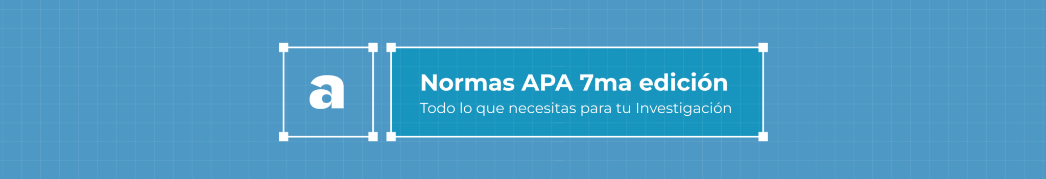 Normas APA - UNIACC - Bienvenidos a Crear